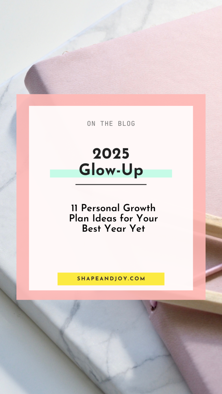 2025 Glow-Up: 11 Personal Growth Plan Ideas for Your Best Year Yet ...