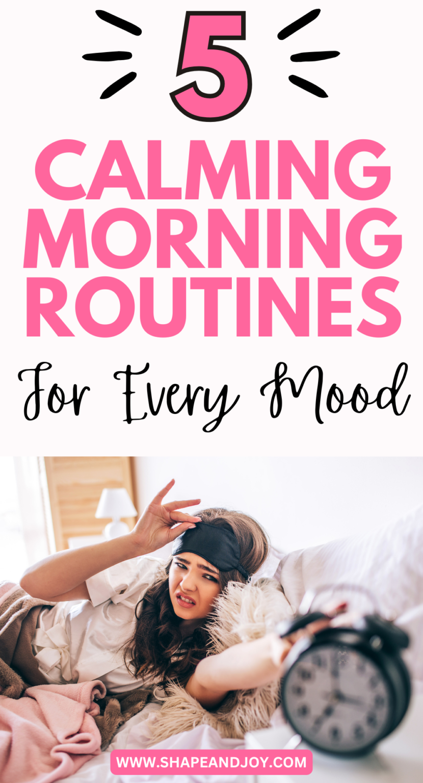 Wake Up for You: 5 Calming Morning Routines to Match Your Mood - Shape ...