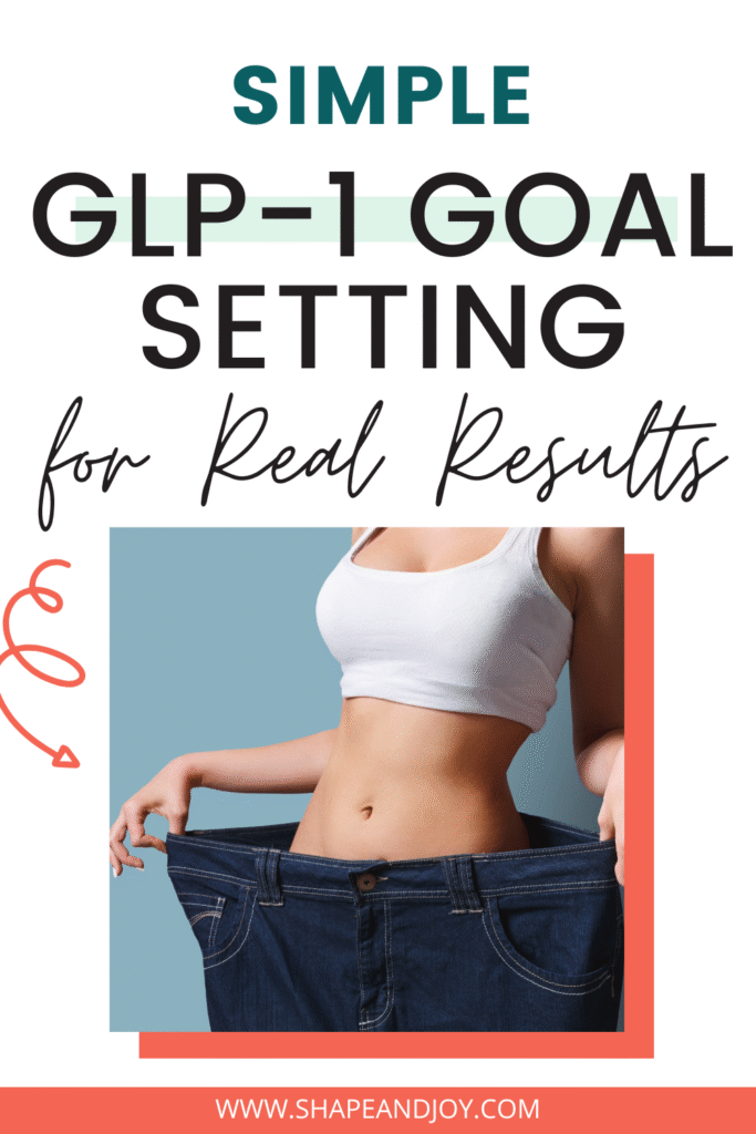 GLP-1 GOAL SETTING