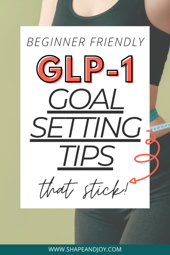 glp-1 goal setting