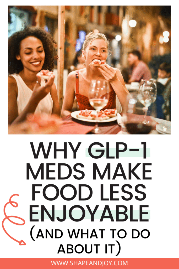 food less enjoyable