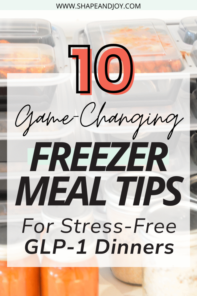 Freezer Meal Tips for GLP-1