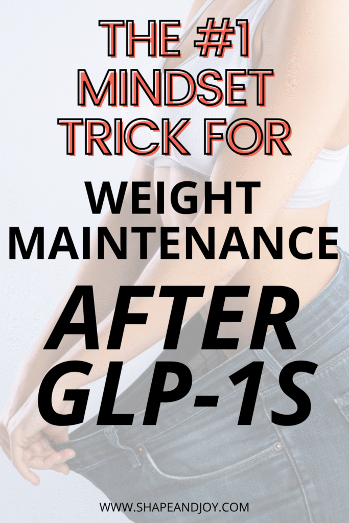 Post-GLP-1 Mindset Shift