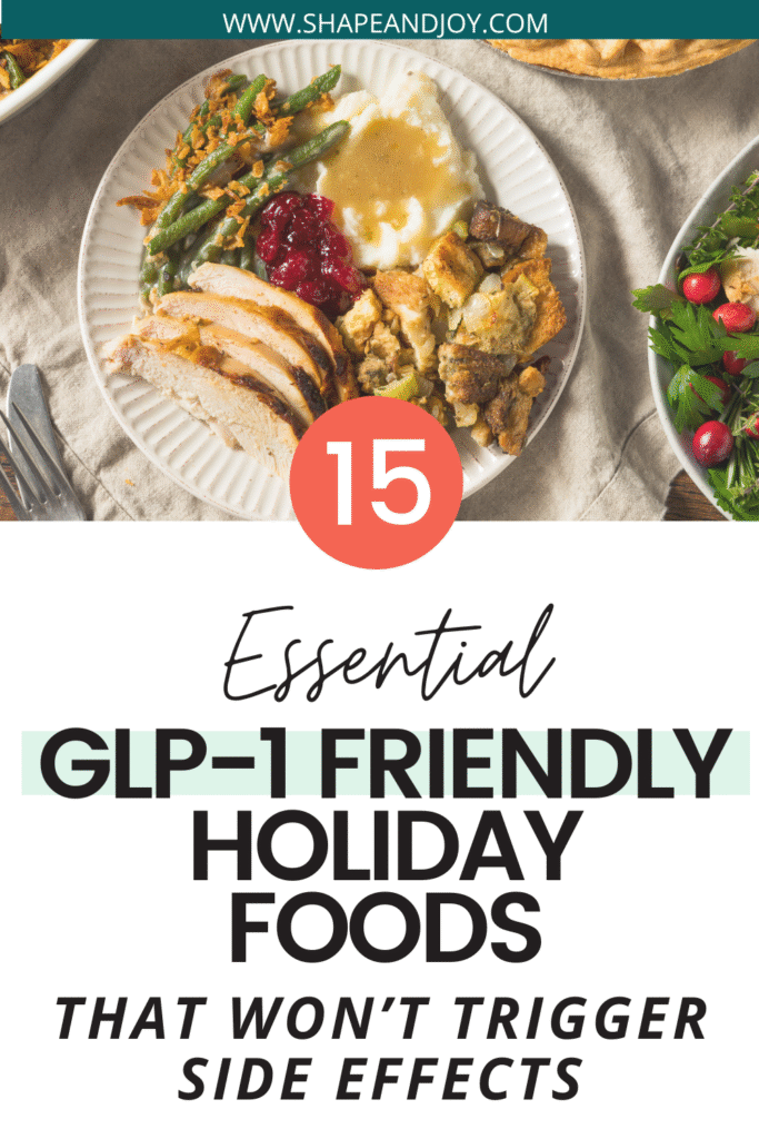 GLP-1-Friendly Holiday Foods