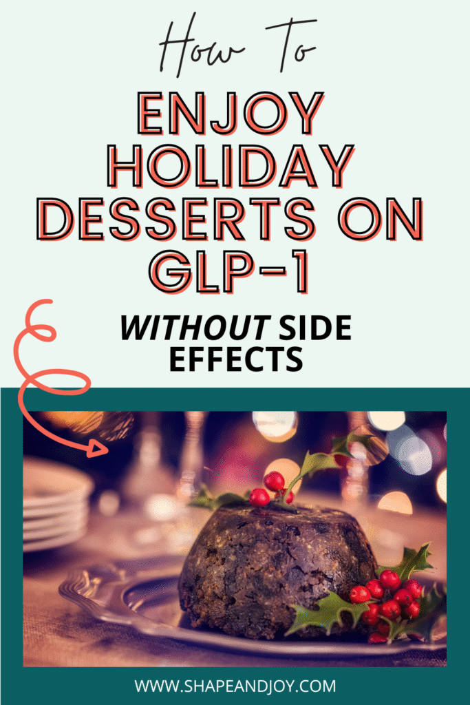Holiday desserts on glp-1