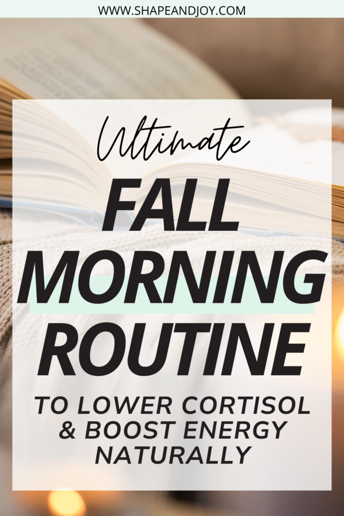 fall morning routine