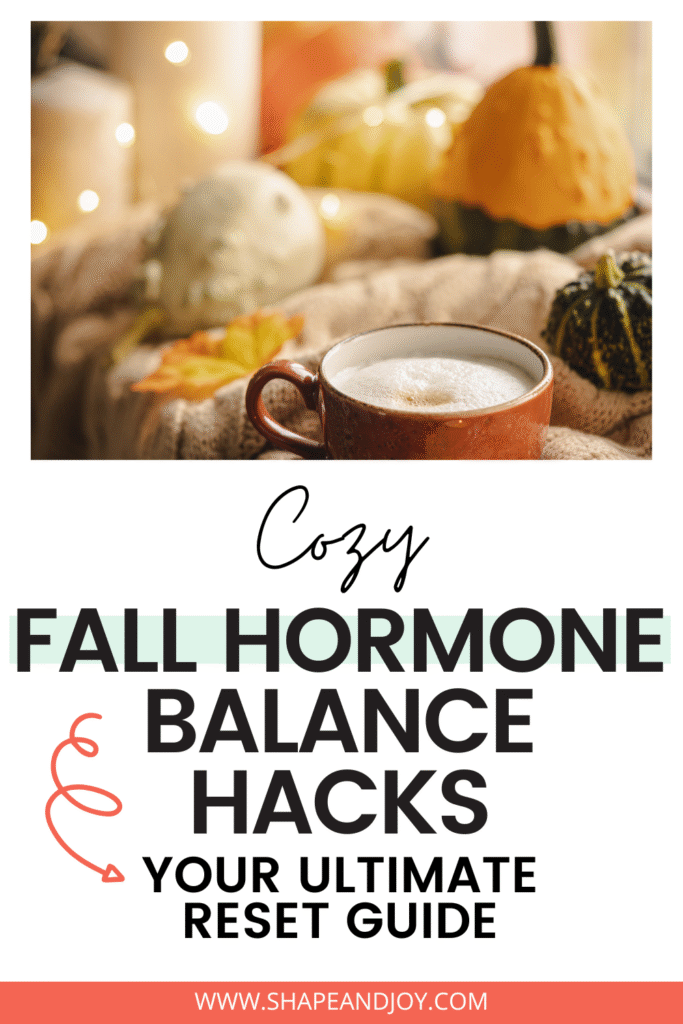 Fall Hormone Balance