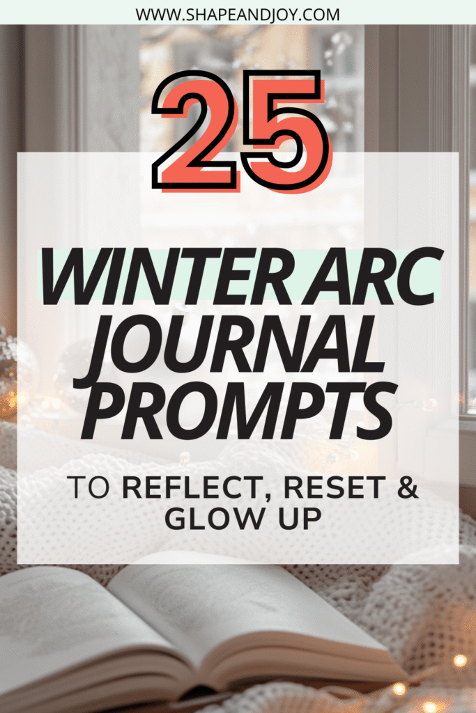 journal prompts for Winter ARC