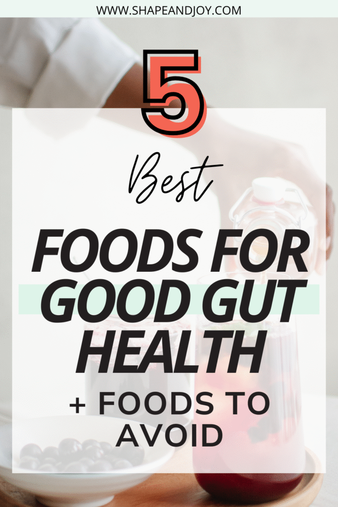 Eat for Good Gut Health