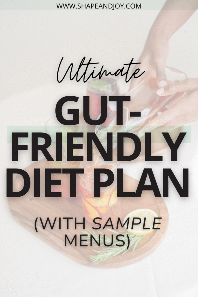 gut-friendly diet plan