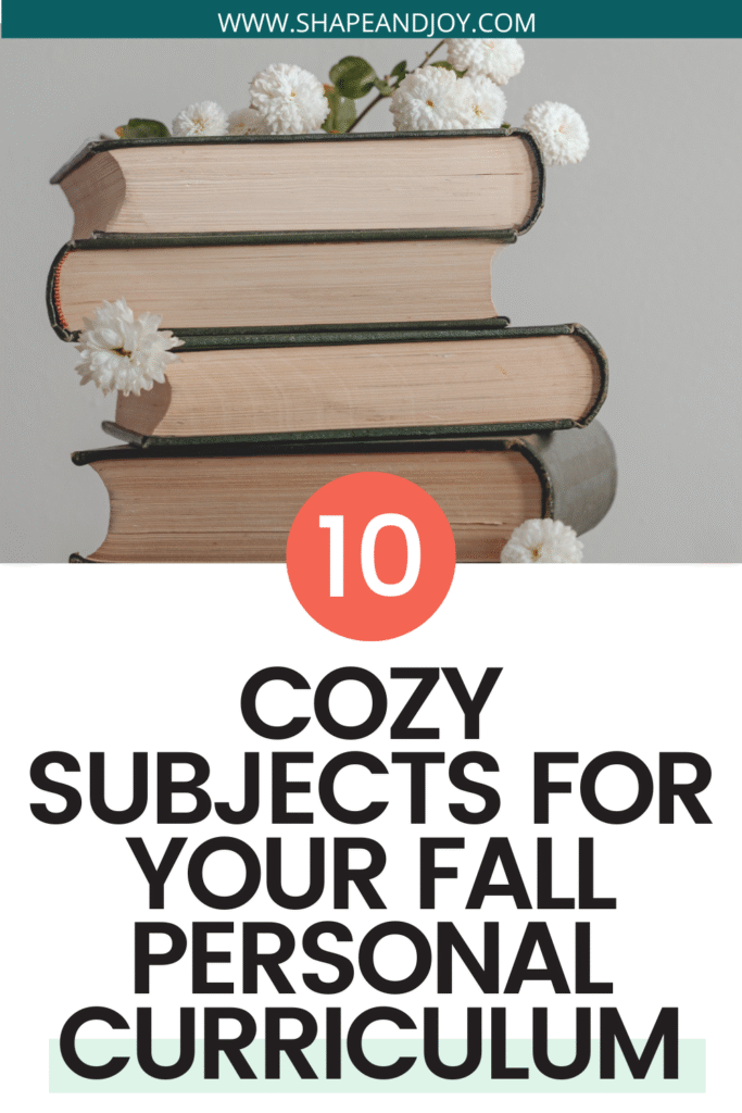 Fall Personal Curriculum