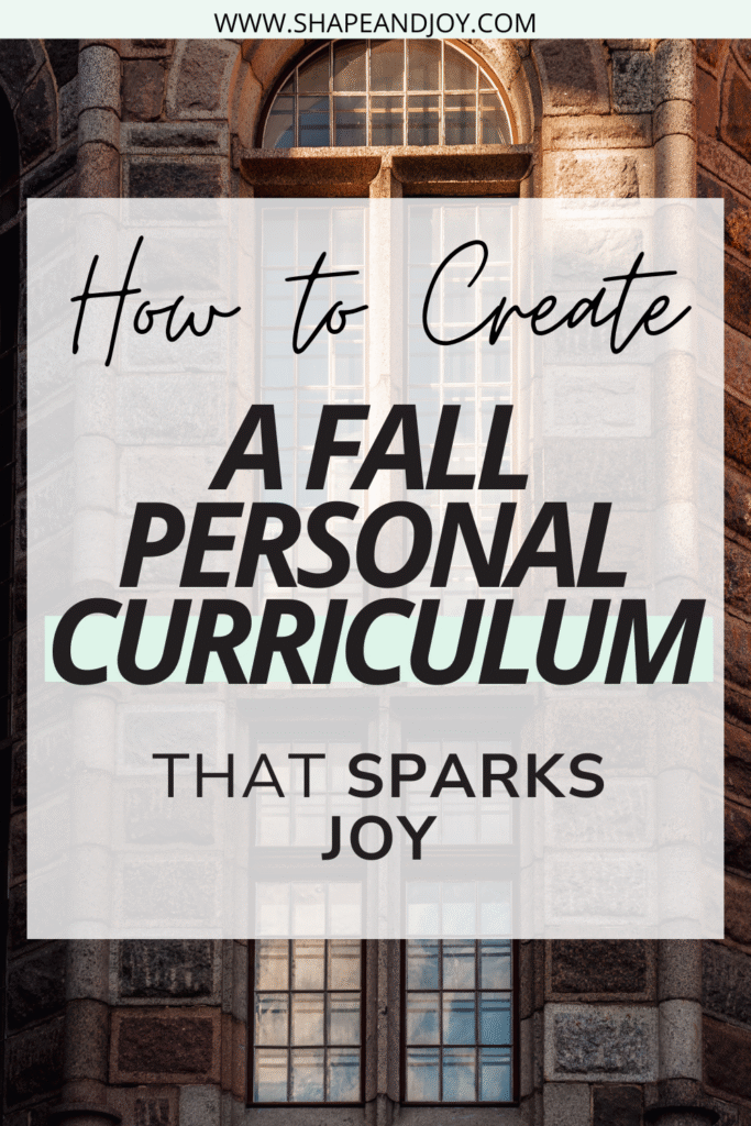 Fall Personal Curriculum