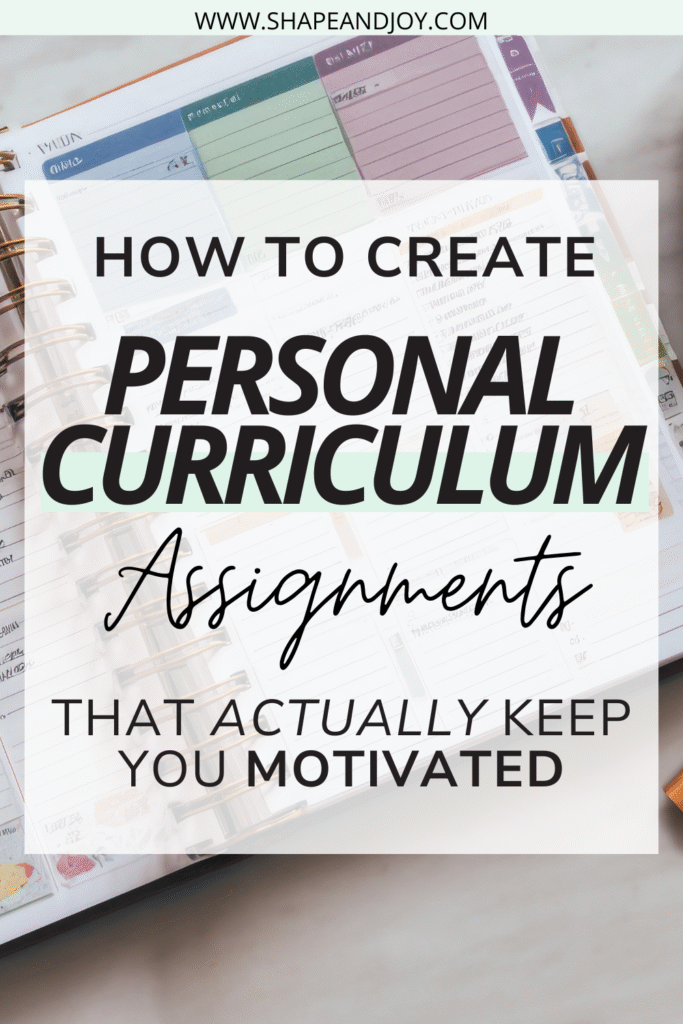 Personal Curriculum Assignments