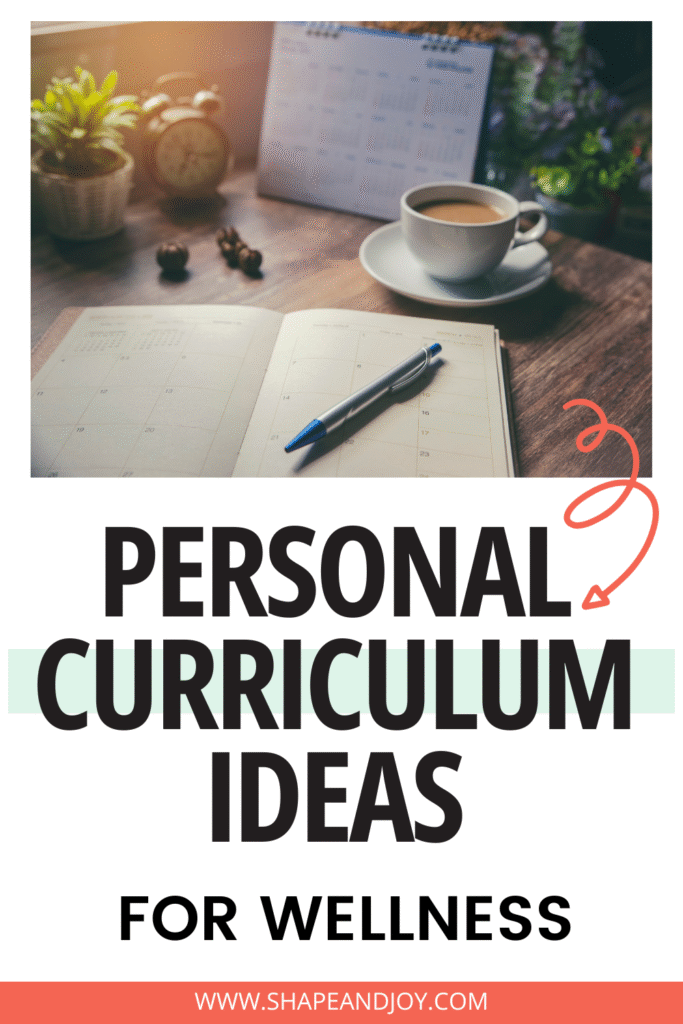 Personal Curriculum Ideas