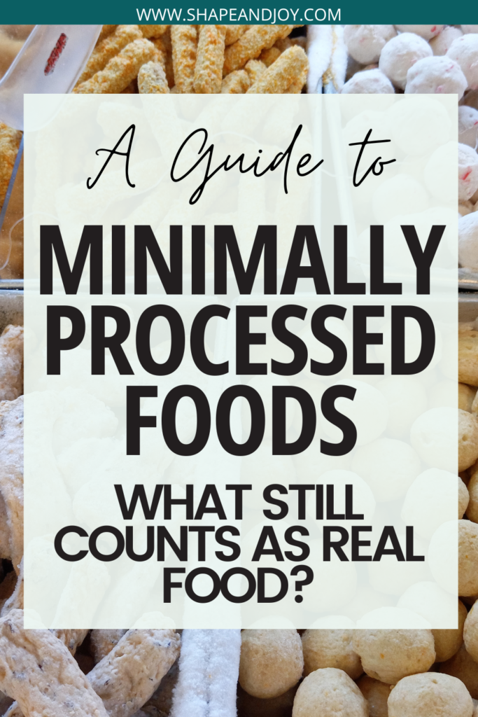 minimally processed foods list